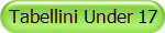 Tabellini Under 17